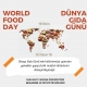 DÜNYA GIDA GÜNÜ ETKİNLİĞİ